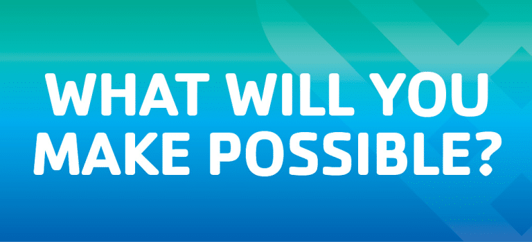 what will you make possible
